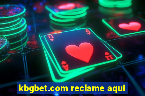 kbgbet.com reclame aqui